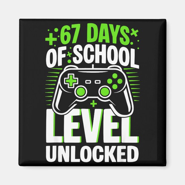 Imã 67 Days Of School Level Unlocked 67 Meme Gamer  (Frente)