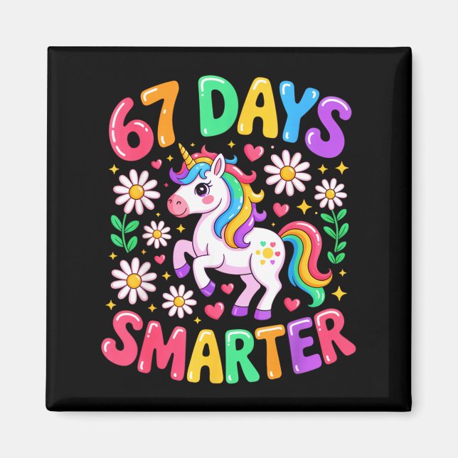 Imã 67 Days Smarter Unicorn Rainbow 67th Day Of School (Frente)