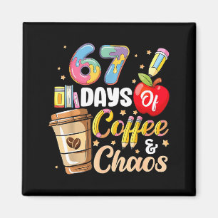 Imã 67 Dias De Café & Caos Divertido Professor Sei