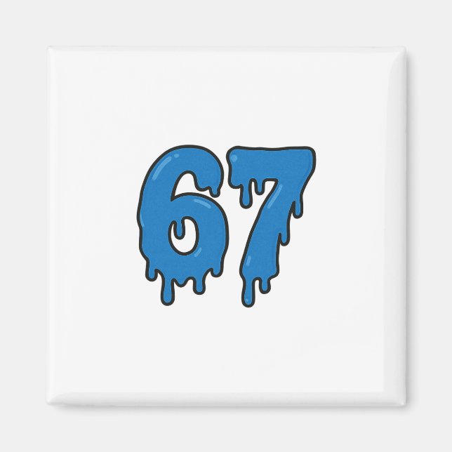 Imã 67 Drip Melt Six Seven Meme Alpha Gen Slang Funny  (Frente)