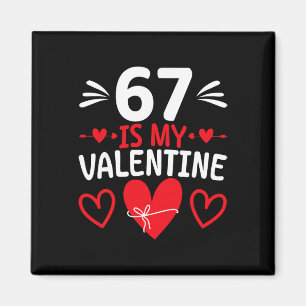 Imã 67 É Meu Valentim Engraçado Seis Sete Coração Meme