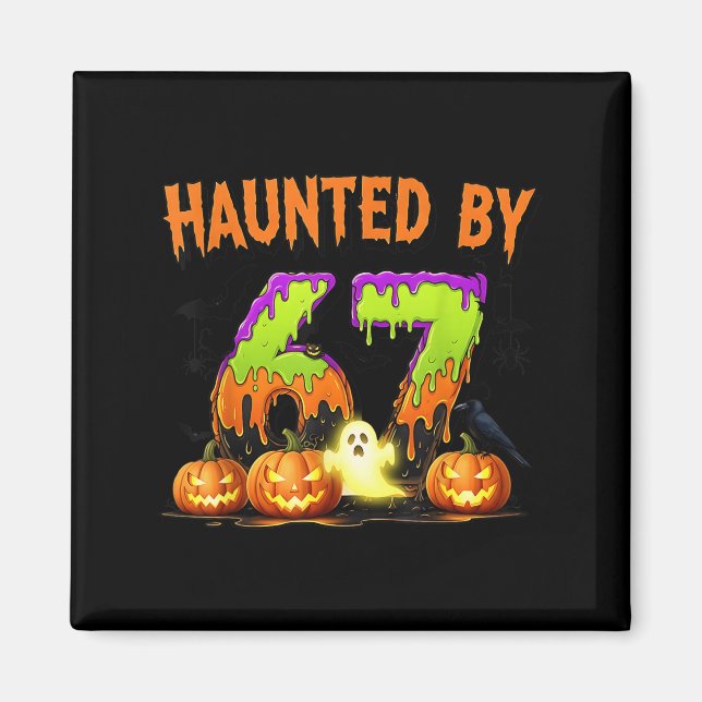 Imã 67 Engraçado Seis Sete Gen Alpha Z Halloween 67 Ha (Frente)