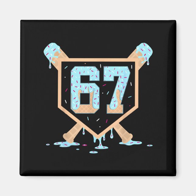 Imã 67 Ice Cream Drip Baseball Meme Funny Six Seven Ge (Frente)