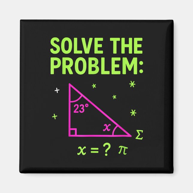 Imã 67 Math Meme Solve The Problem Funny Teachers Stud (Frente)