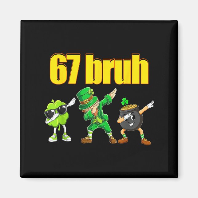 Imã 67 meme dabbing leprechaun shamrock pote de ouro s (Frente)