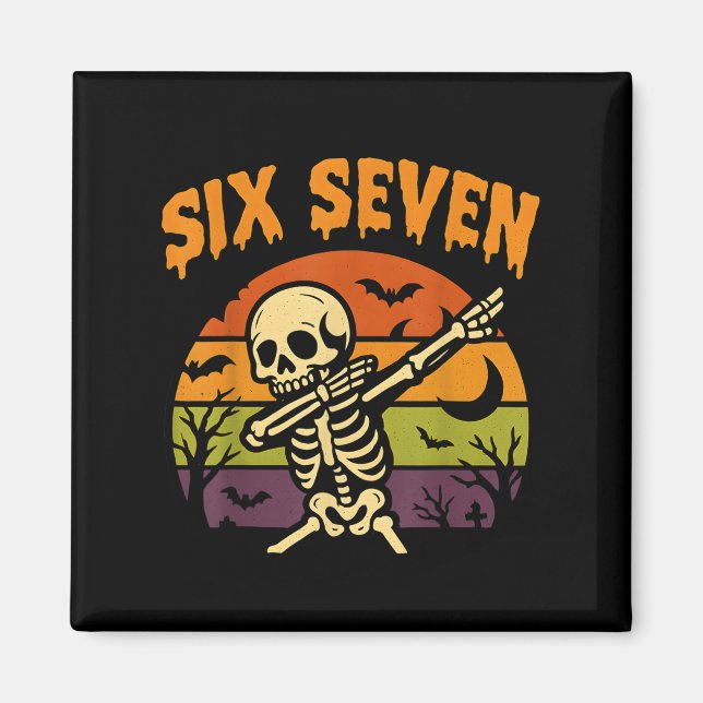 Imã 67 Meme de Halloween 6 7 Esqueleto Seis Sete Númer (Frente)