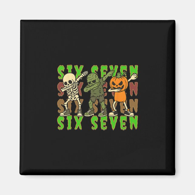 Imã 67 Meme de Halloween Six Seven Esqueleto Dabbing Z (Frente)