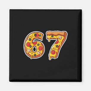 Imã 67 Meme de Pizza Drip Engraçado Six Seven Gíria Ge