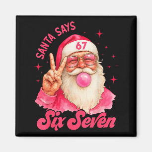 Imã 67 Meme Divertido Feliz Natal Papai Noel Diz Seis