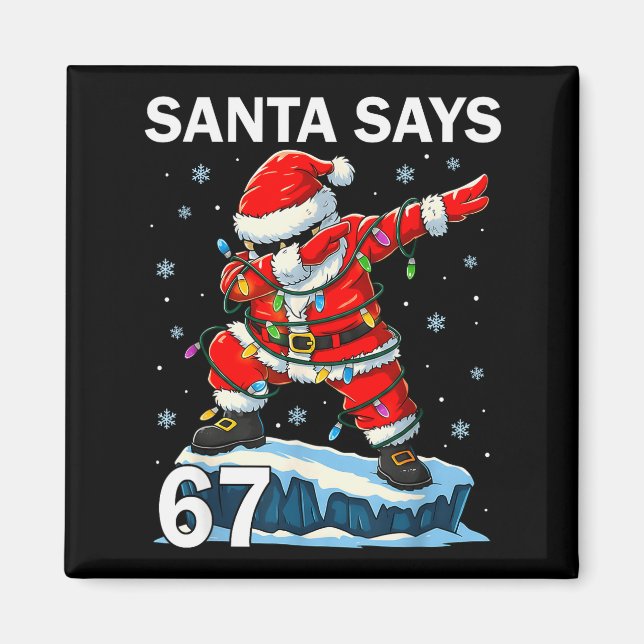 Imã 67 Meme Engraçado Seis Sete Natal 6-7 Meme Papai N (Frente)