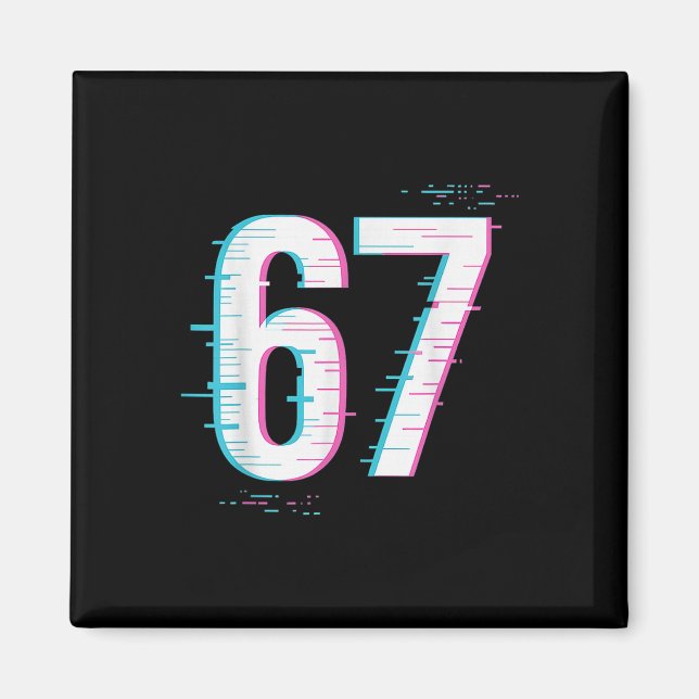 Imã 67 Meme Glitch-core 67 Sinal Digital Ainda Carrega (Frente)