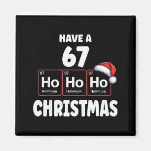 Imã 67 Meme Ho Ho Ho Hólmio Elemento Químico 67 Peri