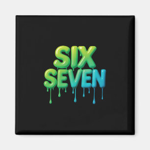 Imã 67 Meme Six Seven 6-7 Piada Divertida da Internet 