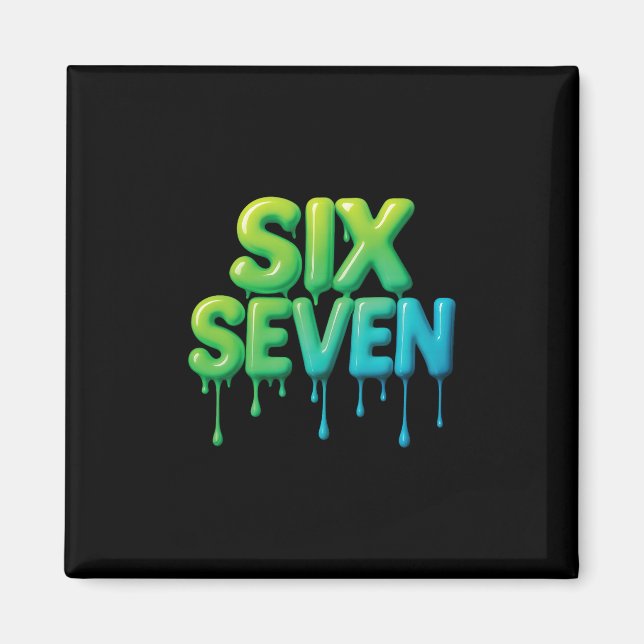 Imã 67 Meme Six Seven 6-7 Piada Divertida da Internet  (Frente)