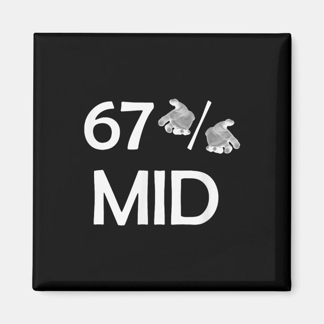 Imã 67% Mid Meme Mãos Tendência Divertida da Internet  (Frente)