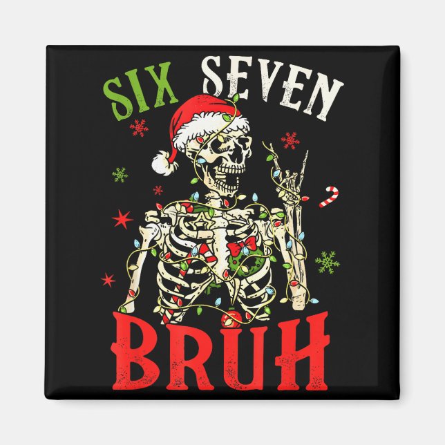 Imã 67 Natal Divertido Seis Sete Bruh Meme Esqueleto P (Frente)