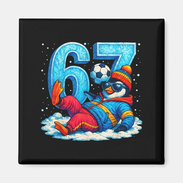 Imã 67 Penguin Soccer Funny Winter Meme Gift  (Frente)