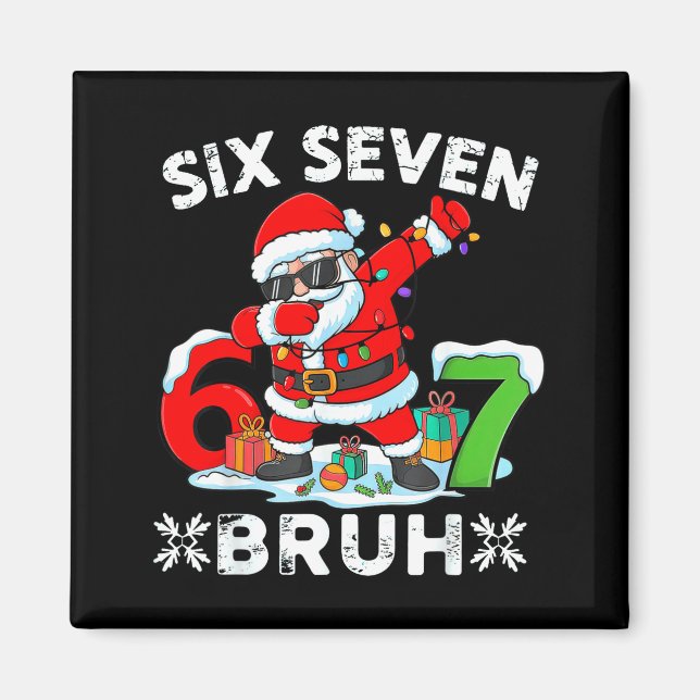 Imã 67 Seis Sete Bruh Natal 6 7 Meme  (Frente)