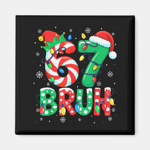 Imã 67 Seis Sete Bruh Natal Engraçado 6 7 Meme Homens