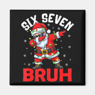Imã 67 Seis Sete Burh Natal Divertido 6 7 Meme Homens