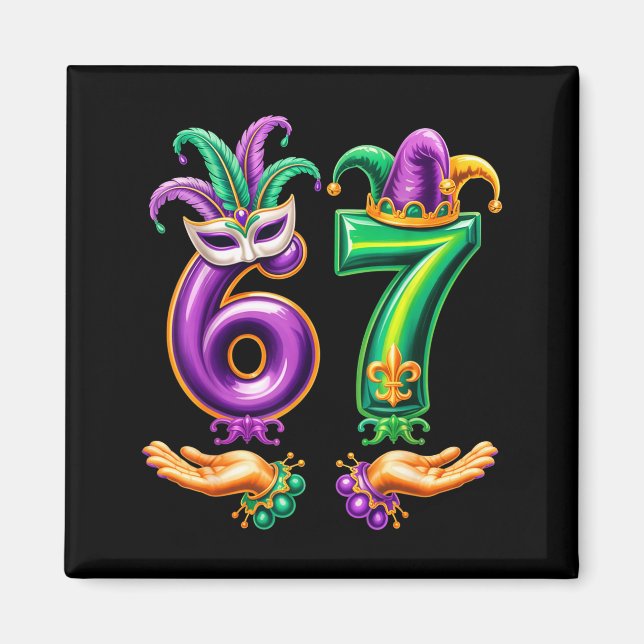 Imã 67 Seis Sete Mardi Gras Engraçado 6 7 Meme Para Ho (Frente)
