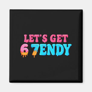 Imã 67 Seis Sete Sendy 6 7endy Vamos Ficar Sendy 67 Me