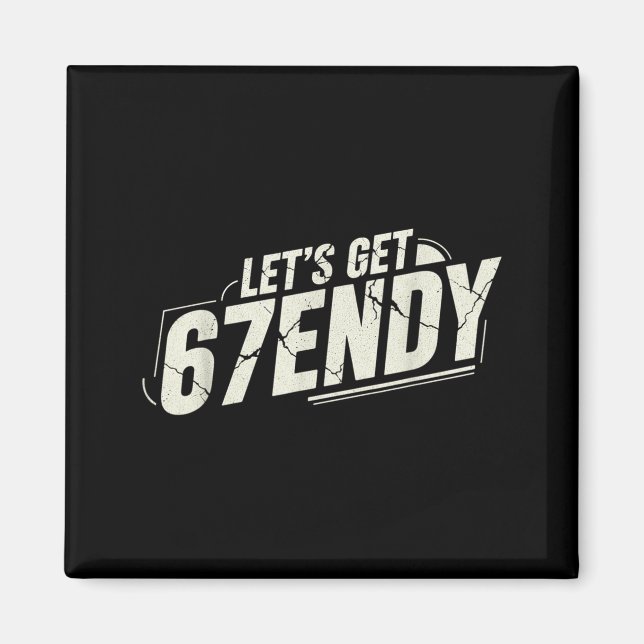 Imã 67 Seis Sete Sendy 6 7endy Vamos Ficar Sendy 67 Me (Frente)