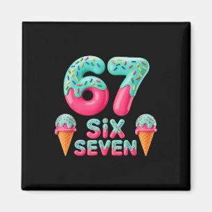 Imã 67 Sorvete Drip Meme Divertido Six Seven Geração A