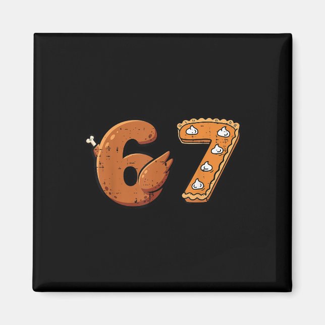 Imã 67 Thanksgiving Funny 6 7 Meme Six Seven Turkey Bo (Frente)