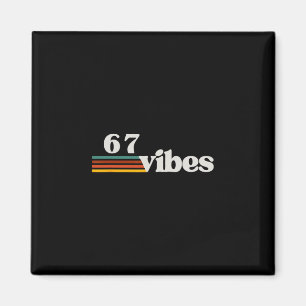Imã 67 Vibes 2025 6 7 Meme Tendência Retro Divertido D
