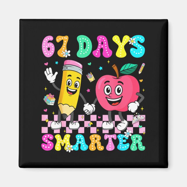 Imã 67th Day Of School Shirt 67 Days Smarter Teacher B (Frente)