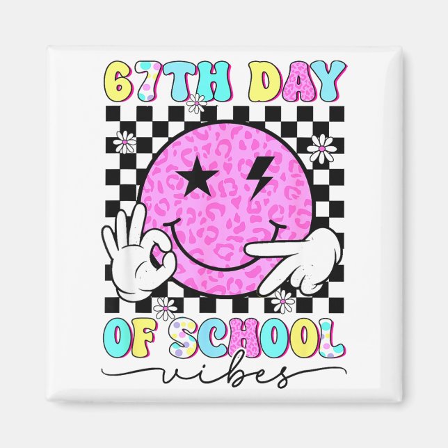 Imã 67th Day Of School Vibes Funny Six Seven 67 Meme  (Frente)