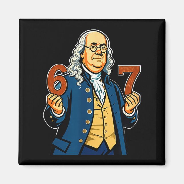 Imã 6-7 1776 Ben Franklin Seis Sete História Americana (Frente)