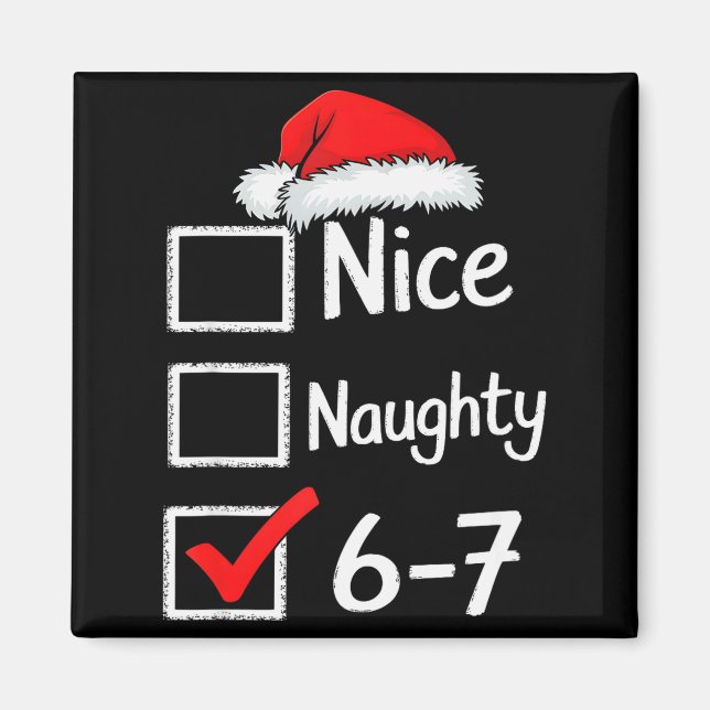 Imã 6-7 Meme Legal Travesso 67 Natal  (Frente)