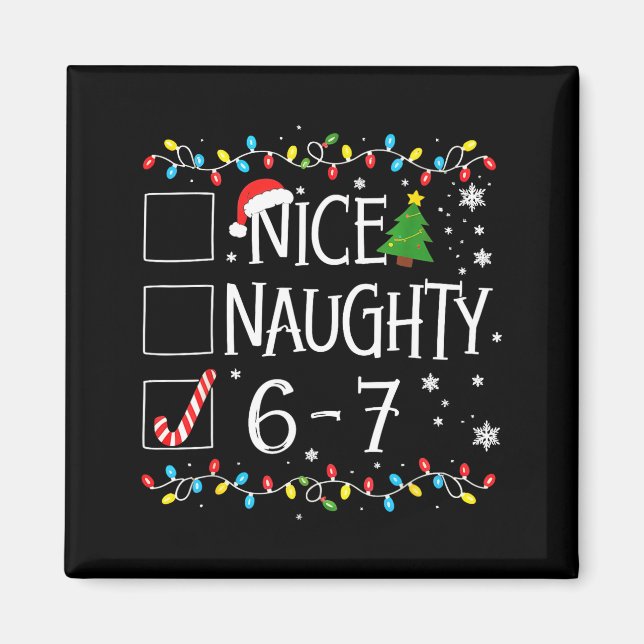Imã 6-7 Meme Nice Naughty 67 Christmas  (Frente)