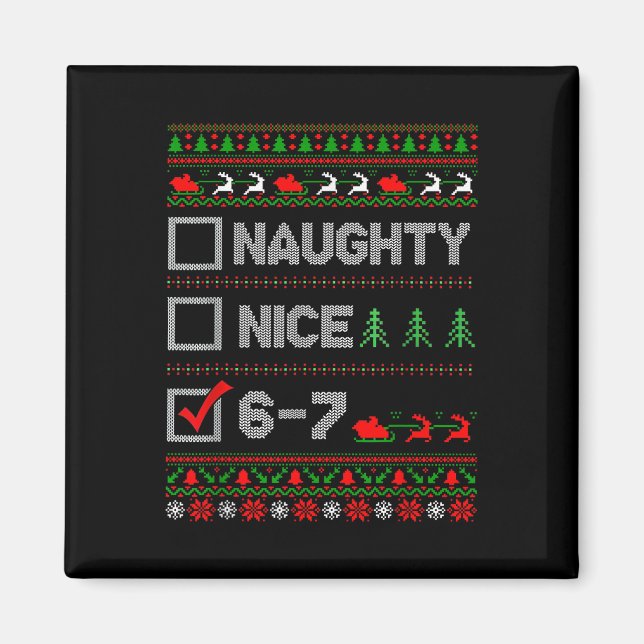 Imã 6-7 Meme Nice Naughty 67 Christmas Brain Rot Funny (Frente)