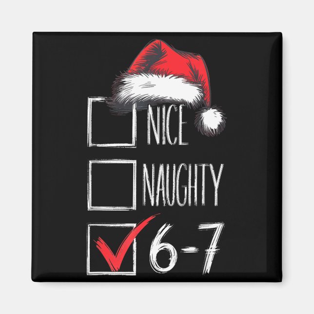 Imã 6-7 Nice Naughty 67 Christmas  (Frente)