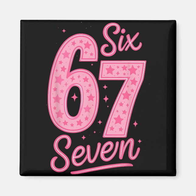 Imã 6 7 Número 67 Rosa Seis Sete Meme Gíria Mulheres M (Frente)