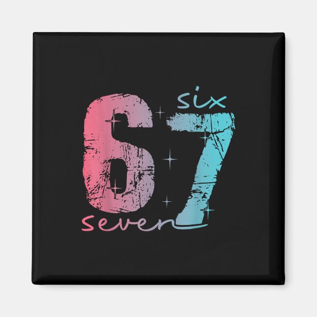 Imã 6 7 Seis Sete Camiseta Engraçada de Meme para Mulh (Frente)