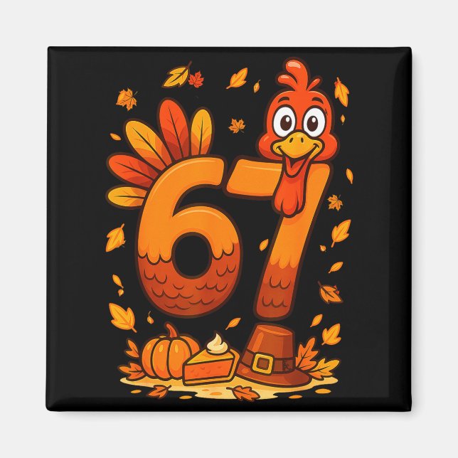 Imã 6 7 Thanksgiving Funny Turkey Thanksgiving 67 Men  (Frente)