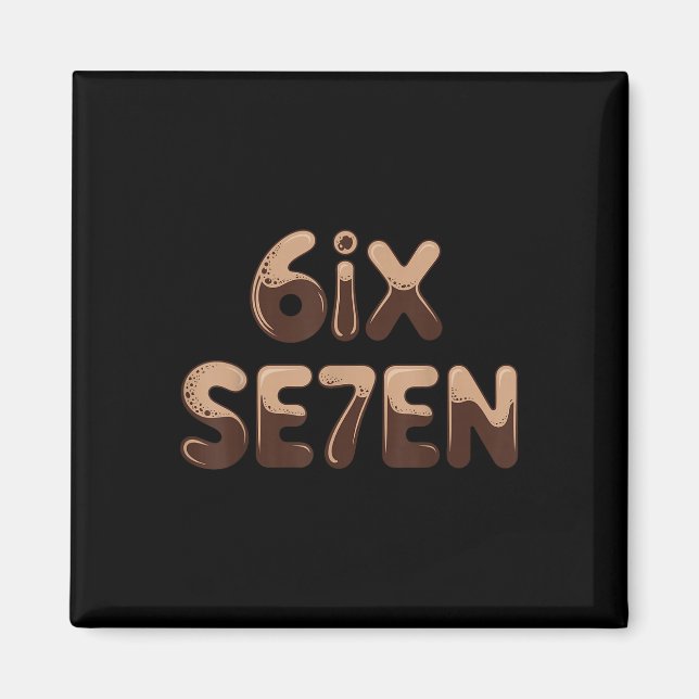 Imã 6ix Se7en Engraçado 67 Six Seven Meme Café Espress (Frente)