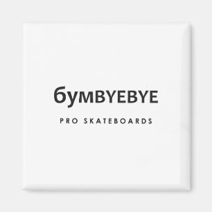 Imã 6YMBYEBYE Pro Skateboards