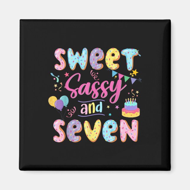 Imã 7 Birthday Girl Sweet Sassy E Sete Rosquinhas 7 Ys (Frente)