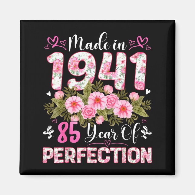 Imã 85 Year Old Made In 1941 Floral 85th Birthday Wome (Frente)