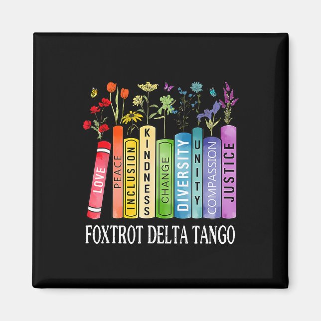 Imã 8647 Foxtrots Tangos Deltas Flor Resistente Boo (Frente)