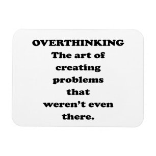 Ímã A arte de Overthinking - humor engraçado do