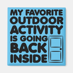 Imã A atividade exterior favorita é ímã engraçado