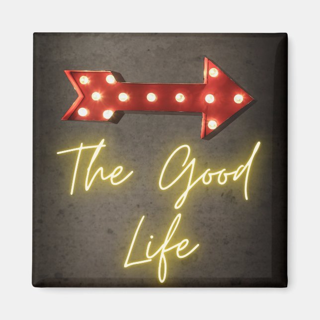 Imã A Boa Vida Neon Arrow (Frente)