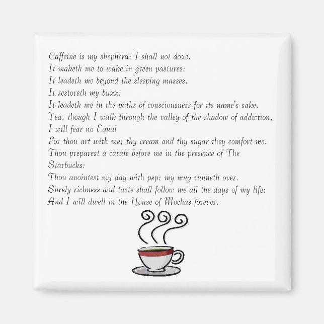 Imã A cafeína é o meu pastor, não vou fazer... (Frente)