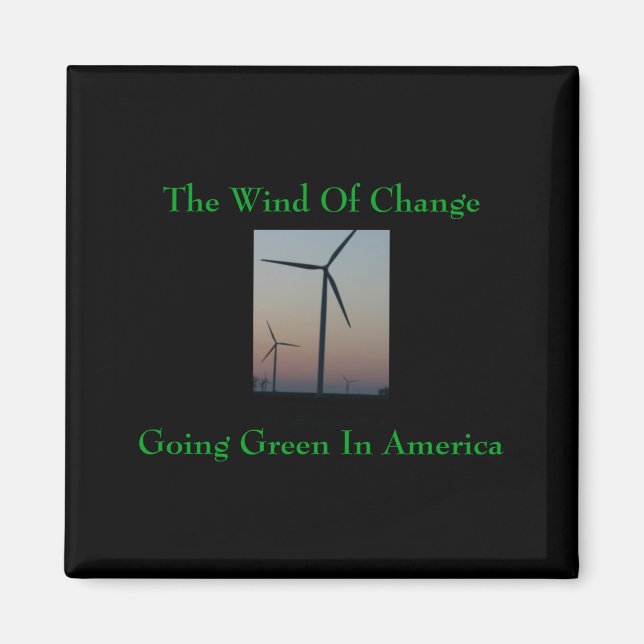 Imã A Camisa The Wind Of Change Go Green  (Frente)